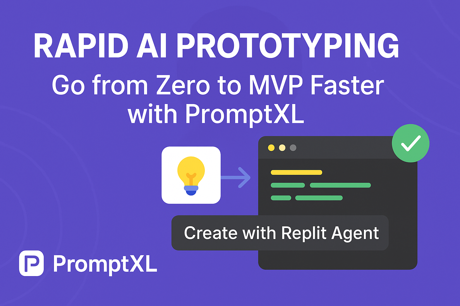 Rapid AI Prototyping